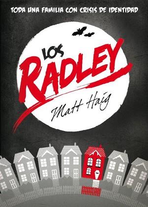 RADLEY, LOS | 9788439723301 | HAIG, MATT | Llibreria Aqualata | Comprar llibres en català i castellà online | Comprar llibres Igualada