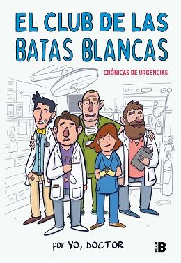 CLUB DE LAS BATAS BLANCAS, EL | 9788417001926 | YO, DOCTOR, | Llibreria Aqualata | Comprar llibres en català i castellà online | Comprar llibres Igualada