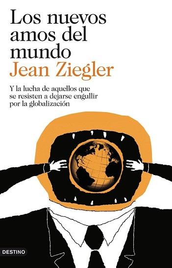 NUEVOS AMOS DEL MUNDO, LOS | 9788423346387 | ZIEGLER, JEAN | Llibreria Aqualata | Comprar llibres en català i castellà online | Comprar llibres Igualada