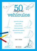 50 DIBUJOS DE VEHÍCULOS | 9788425517044 | AMES, LEE J. | Llibreria Aqualata | Comprar llibres en català i castellà online | Comprar llibres Igualada