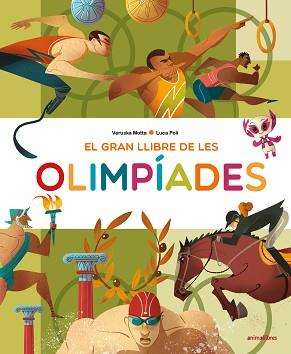 GRAN LLIBRE DE LES OLIMPÍADES, EL | 9788418592157 | MOTTA, VERUSKA | Llibreria Aqualata | Comprar llibres en català i castellà online | Comprar llibres Igualada