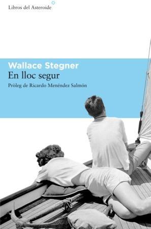 EN LLOC SEGUR | 9788493659721 | STEGNER, WALLACE | Llibreria Aqualata | Comprar llibres en català i castellà online | Comprar llibres Igualada