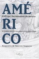 AMERICO (TIEMPO DE MEMORIA 66) | 9788483830505 | FERNANDEZ-ARMESTO, FELIPE | Llibreria Aqualata | Comprar llibres en català i castellà online | Comprar llibres Igualada