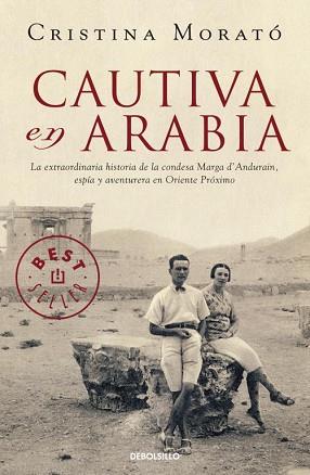 CAUTIVA EN ARABIA (BEST SELLER 559-4) | 9788499081977 | MORATO, CRISTINA | Llibreria Aqualata | Comprar llibres en català i castellà online | Comprar llibres Igualada