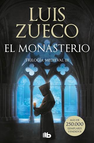 MONASTERIO, EL (TRILOGÍA MEDIEVAL 3) | 9788413145617 | ZUECO, LUIS | Llibreria Aqualata | Comprar llibres en català i castellà online | Comprar llibres Igualada
