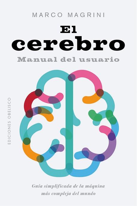 CEREBRO, EL | 9788491117759 | MAGRINI, MARCO | Llibreria Aqualata | Comprar llibres en català i castellà online | Comprar llibres Igualada