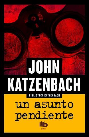 UN ASUNTO PENDIENTE | 9788490701232 | KATZENBACH, JOHN | Llibreria Aqualata | Comprar llibres en català i castellà online | Comprar llibres Igualada