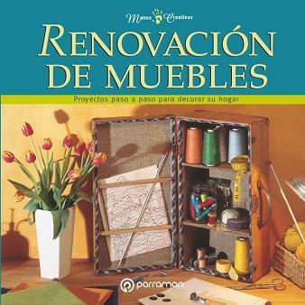 RENOVACIÓN DE MUEBLES | 9788434242968 | VARIOS AUTORES | Llibreria Aqualata | Comprar llibres en català i castellà online | Comprar llibres Igualada