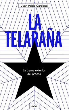 TELARAÑA, LA | 9788434431621 | CARDENAL, JUAN PABLO | Llibreria Aqualata | Comprar llibres en català i castellà online | Comprar llibres Igualada
