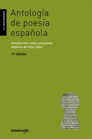 ANTOLOGIA DE POESIA ESPAÑOLA (LA LLAVE MAESTRA 28) | 9788424632311 | LOPEZ, FELIX | Llibreria Aqualata | Comprar llibres en català i castellà online | Comprar llibres Igualada