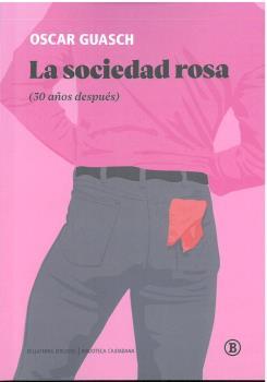 SOCIEDAD ROSA, LA | 9788418684814 | GUASCH, OSCAR | Llibreria Aqualata | Comprar llibres en català i castellà online | Comprar llibres Igualada
