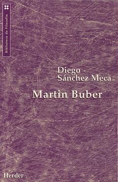 MARTIN BUBER | 9788425421570 | SANCHEZ MECA, DIEGO | Llibreria Aqualata | Comprar llibres en català i castellà online | Comprar llibres Igualada