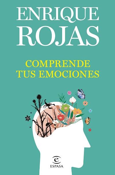 COMPRENDE TUS EMOCIONES | 9788467071238 | ROJAS, ENRIQUE | Llibreria Aqualata | Comprar llibres en català i castellà online | Comprar llibres Igualada
