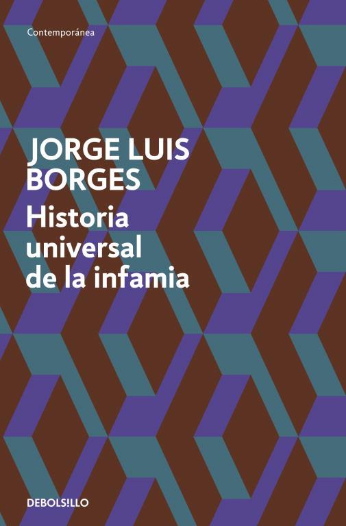 HISTORIA UNIVERSAL DE LA INFAMIA (CONTEMPORANEA) | 9788499089492 | BORGES, JORGE LUIS | Llibreria Aqualata | Comprar llibres en català i castellà online | Comprar llibres Igualada
