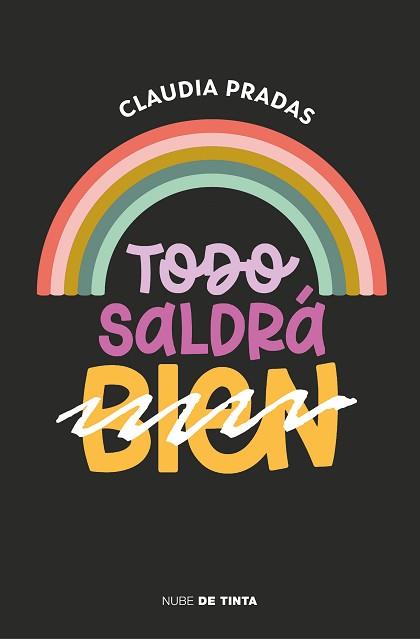 TODO SALDRÁ (BIEN) | 9788417605971 | PRADAS, CLAUDIA | Llibreria Aqualata | Comprar llibres en català i castellà online | Comprar llibres Igualada
