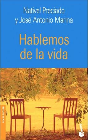 HABLEMOS DE LA VIDA (BOOKET 9038) | 9788484602828 | PRECIADO, NATIVEL/MARINA, JOSE ANOTNIO | Llibreria Aqualata | Comprar llibres en català i castellà online | Comprar llibres Igualada