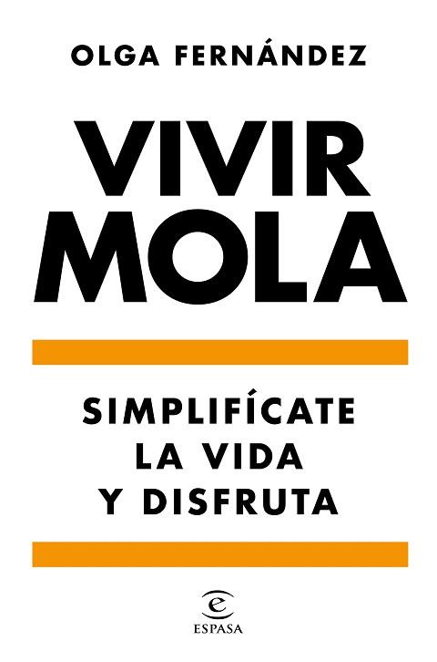 VIVIR MOLA | 9788467058031 | FERNÁNDEZ, OLGA | Llibreria Aqualata | Comprar llibres en català i castellà online | Comprar llibres Igualada