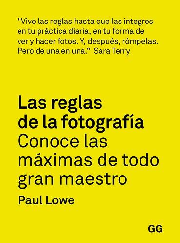 REGLAS DE LA FOTOGRAFÍA, LAS | 9788425232565 | LOWE, PAUL | Llibreria Aqualata | Comprar llibres en català i castellà online | Comprar llibres Igualada