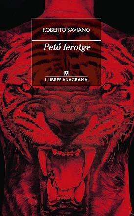 PETÓ FEROTGE | 9788433915818 | SAVIANO, ROBERTO | Llibreria Aqualata | Comprar llibres en català i castellà online | Comprar llibres Igualada