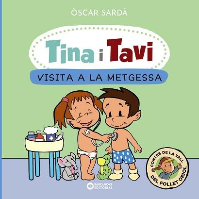 TINA I TAVI. VISITA A LA METGESSA | 9788448959388 | SARDÀ, ÒSCAR | Llibreria Aqualata | Comprar llibres en català i castellà online | Comprar llibres Igualada