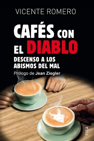 CAFÉS CON EL DIABLO | 9788416842728 | ROMERO, VICENTE | Llibreria Aqualata | Comprar llibres en català i castellà online | Comprar llibres Igualada