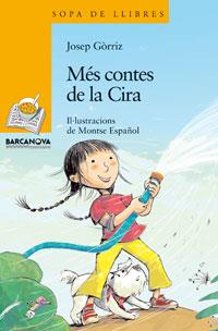 MES CONTES DE LA CIRA (SOPA DE LLIBRES 137) | 9788448920852 | GORRIZ, JOSEP | Llibreria Aqualata | Comprar llibres en català i castellà online | Comprar llibres Igualada