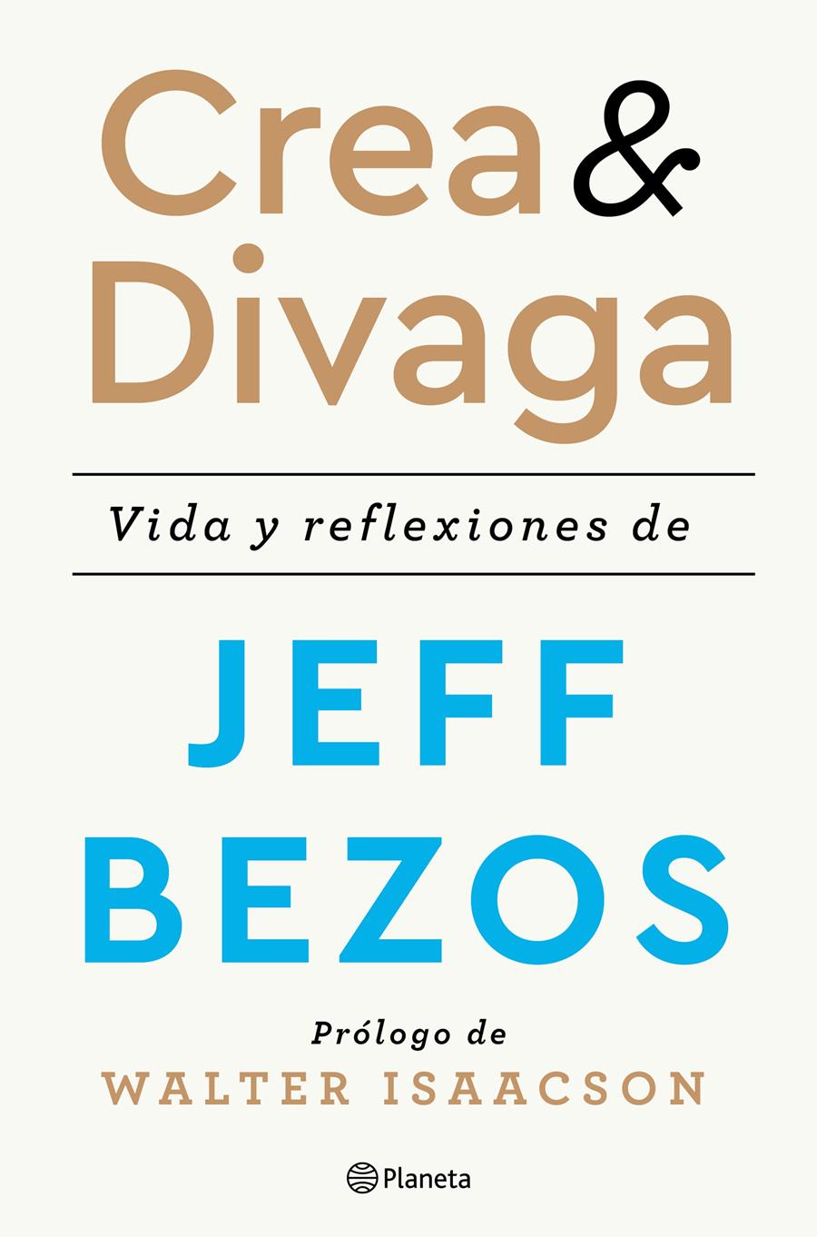 CREA Y DIVAGA | 9788408236207 | BEZOS, JEFF | Llibreria Aqualata | Comprar llibres en català i castellà online | Comprar llibres Igualada