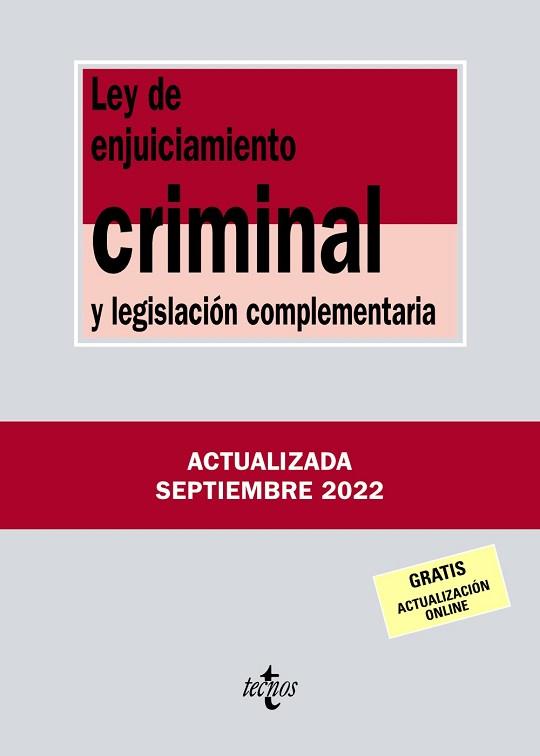 LEY DE ENJUICIAMIENTO CRIMINAL Y LEGISLACIÓN COMPLEMENTARIA - EDICIÓN 2022 | 9788430985630 | EDITORIAL TECNOS | Llibreria Aqualata | Comprar llibres en català i castellà online | Comprar llibres Igualada