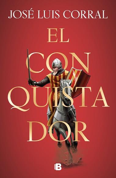 CONQUISTADOR, EL | 9788466667562 | CORRAL, JOSÉ LUIS | Llibreria Aqualata | Comprar llibres en català i castellà online | Comprar llibres Igualada
