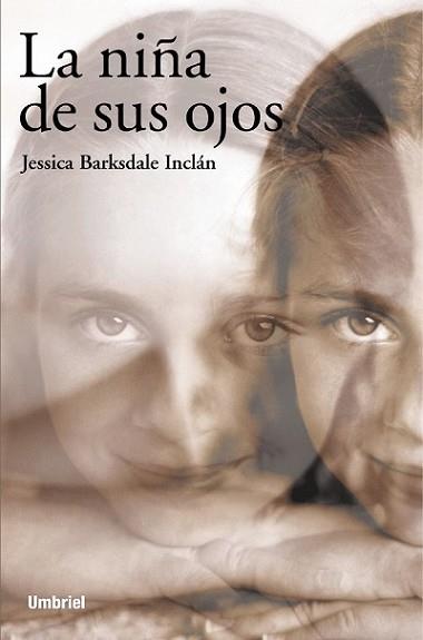 NIÑA DE SUS OJOS, LA | 9788495618269 | BARKSDALE INCLAN, JESSICA | Llibreria Aqualata | Comprar libros en catalán y castellano online | Comprar libros Igualada