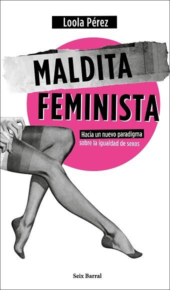 MALDITA FEMINISTA | 9788432236358 | PÉREZ, LOOLA | Llibreria Aqualata | Comprar llibres en català i castellà online | Comprar llibres Igualada
