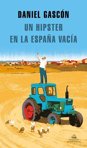 UN HIPSTER EN LA ESPAÑA VACÍA | 9788439737575 | GASCÓN RODRÍGUEZ, DANIEL | Llibreria Aqualata | Comprar llibres en català i castellà online | Comprar llibres Igualada