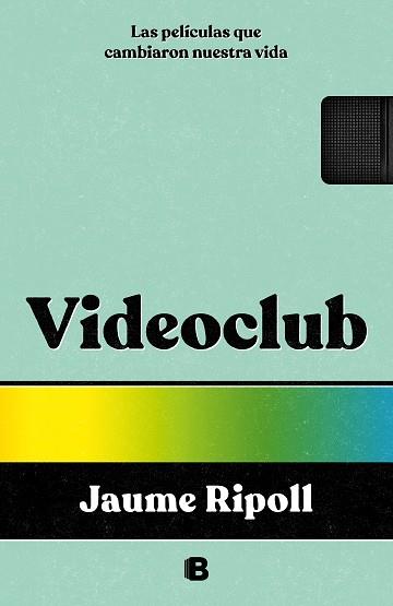 VIDEOCLUB | 9788466675550 | RIPOLL, JAUME | Llibreria Aqualata | Comprar llibres en català i castellà online | Comprar llibres Igualada