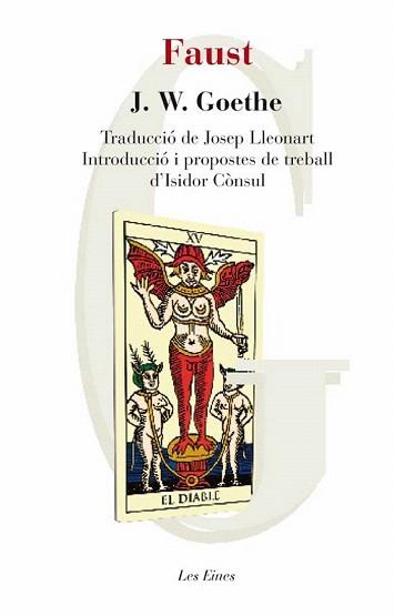FAUST (LES EINES 61) | 9788492672479 | GOETHE, JOHANN WOLFGANG  | Llibreria Aqualata | Comprar llibres en català i castellà online | Comprar llibres Igualada