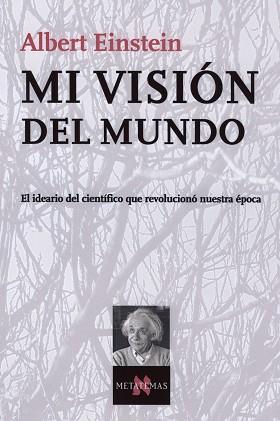 MI VISIÓN DEL MUNDO | 9788483104200 | EINSTEIN, ALBERT | Llibreria Aqualata | Comprar llibres en català i castellà online | Comprar llibres Igualada