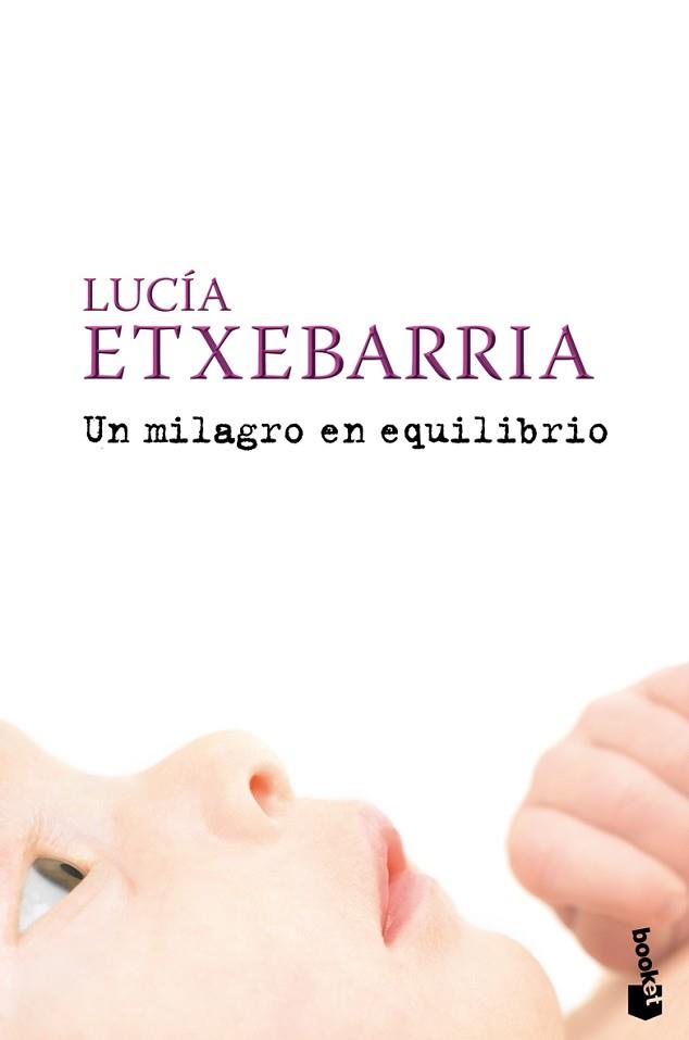 UN MILAGRO EN EQUILIBRO (BOOKET 5020/3) | 9788408087151 | ETXEBARRIA, LUCIA | Llibreria Aqualata | Comprar llibres en català i castellà online | Comprar llibres Igualada
