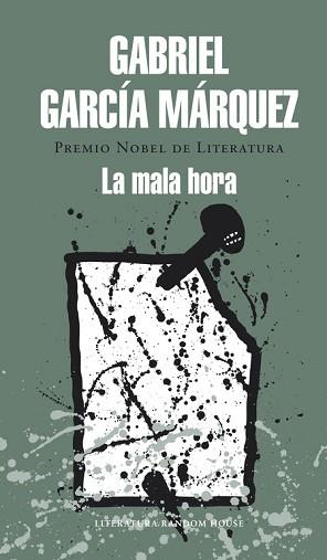 MALA HORA, LA | 9788439729242 | GARCIA MARQUEZ, GABRIEL | Llibreria Aqualata | Comprar llibres en català i castellà online | Comprar llibres Igualada