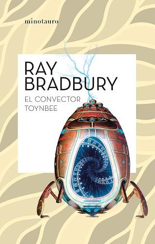 CONVECTOR TOYNBEE, EL | 9788445007532 | BRADBURY, RAY | Llibreria Aqualata | Comprar llibres en català i castellà online | Comprar llibres Igualada