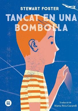 TANCAT EN UNA BOMBOLLA | 9788483435588 | FOSTER, STEWARD | Llibreria Aqualata | Comprar llibres en català i castellà online | Comprar llibres Igualada