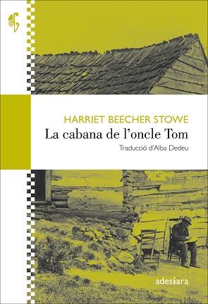 CABANA DE L'ONCLE TOM, LA | 9788416948345 | BEECHER STOWE, HARRIET | Llibreria Aqualata | Comprar llibres en català i castellà online | Comprar llibres Igualada