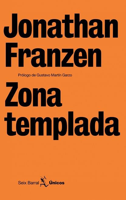ZONA TEMPLADA (UNICOS 6) | 9788432243110 | FRANZEN, JONATHAN | Llibreria Aqualata | Comprar llibres en català i castellà online | Comprar llibres Igualada