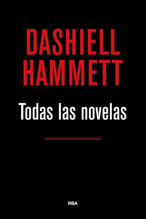 TODAS LAS NOVELAS (HAMMETT) | 9788490567852 | HAMMETT, DASHIELL | Llibreria Aqualata | Comprar llibres en català i castellà online | Comprar llibres Igualada