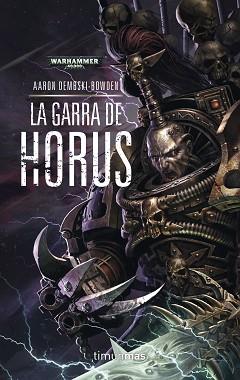 GARRA DE HORUS, LA (THE BLACK LEGION 1) | 9788445003404 | DEMBSKI-BOWDEN, AARON  | Llibreria Aqualata | Comprar llibres en català i castellà online | Comprar llibres Igualada