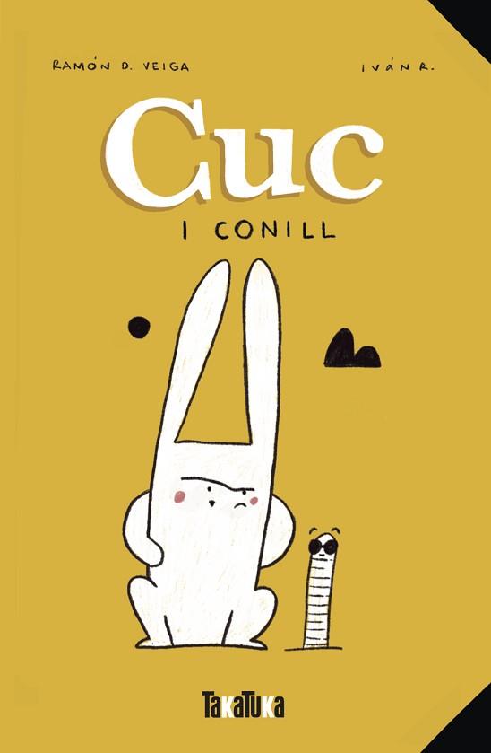 CUC I CONILL | 9788418821158 | D. VEIGA, RAMÓN | Llibreria Aqualata | Comprar llibres en català i castellà online | Comprar llibres Igualada