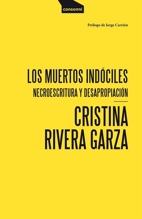 MUERTOS INDÓCILES, LOS | 9788416205714 | RIVERA GARZA, CRISTINA | Llibreria Aqualata | Comprar llibres en català i castellà online | Comprar llibres Igualada