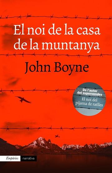 NOI DE LA CASA DE LA MUNTANYA, EL | 9788416367474 | BOYNE, JOHN | Llibreria Aqualata | Comprar llibres en català i castellà online | Comprar llibres Igualada