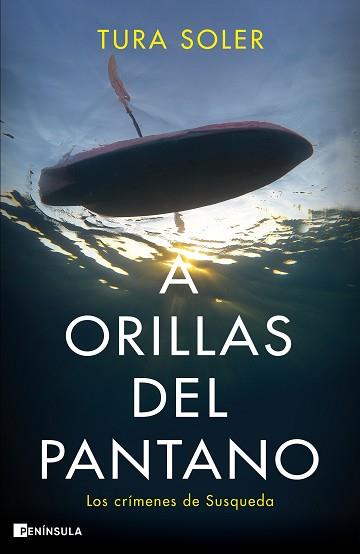 A ORILLAS DEL PANTANO | 9788411000307 | SOLER, TURA | Llibreria Aqualata | Comprar llibres en català i castellà online | Comprar llibres Igualada