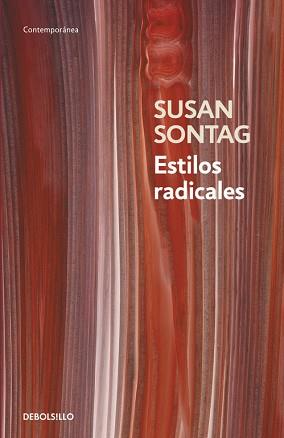 ESTILOS RADICALES (CONTEMPORANA610-9) | 9788483464984 | SONTAG, SUSAN | Llibreria Aqualata | Comprar llibres en català i castellà online | Comprar llibres Igualada