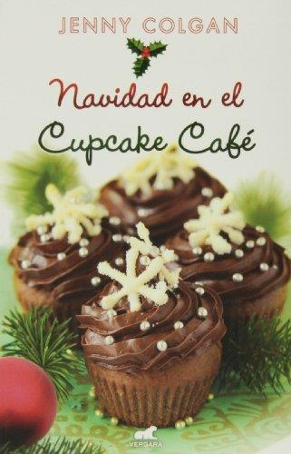 NAVIDAD EN EL CUPCAKE CAFÉ | 9788415420682 | COLGAN, JENNY | Llibreria Aqualata | Comprar llibres en català i castellà online | Comprar llibres Igualada
