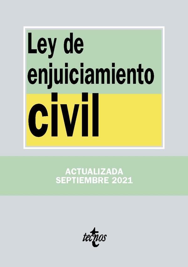 LEY DE ENJUICIAMIENTO CIVIL (EDICIÓN ACTUALIZADA SEPTIEMBRE 2021) | 9788430982813 | EDITORIAL TECNOS | Llibreria Aqualata | Comprar llibres en català i castellà online | Comprar llibres Igualada
